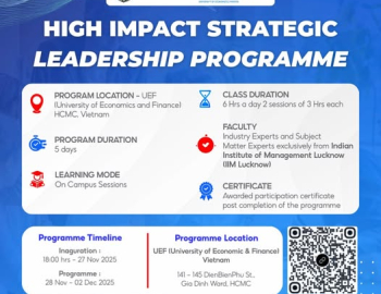 CHƯƠNG TRÌNH LÃNH ĐẠO CHIẾN LƯỢC TÁC ĐỘNG CAO – HỢP TÁC GIỮA UEF & IIM LUCKNOW (ẤN ĐỘ)